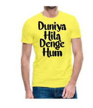 गैलरी व्यूवर में इमेज लोड करें, Duniya Hila Denge Hum Printed Dri Fit Tshirt For Men