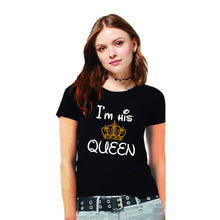 Load image into Gallery viewer, Her King & His Queen Couple Tshirt