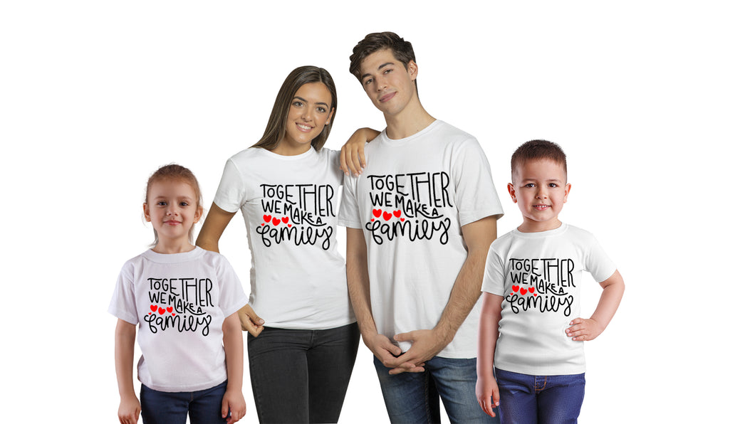 Together We Make Family Cotton Tshirts